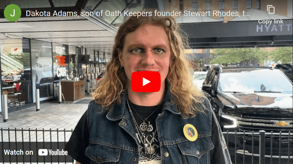 Dakota Adams, son of Oath Keepers founder Stewart Rhodes, talks about being at the DNC